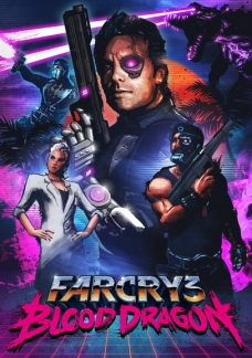 Far Cry 3: Blood Dragon 